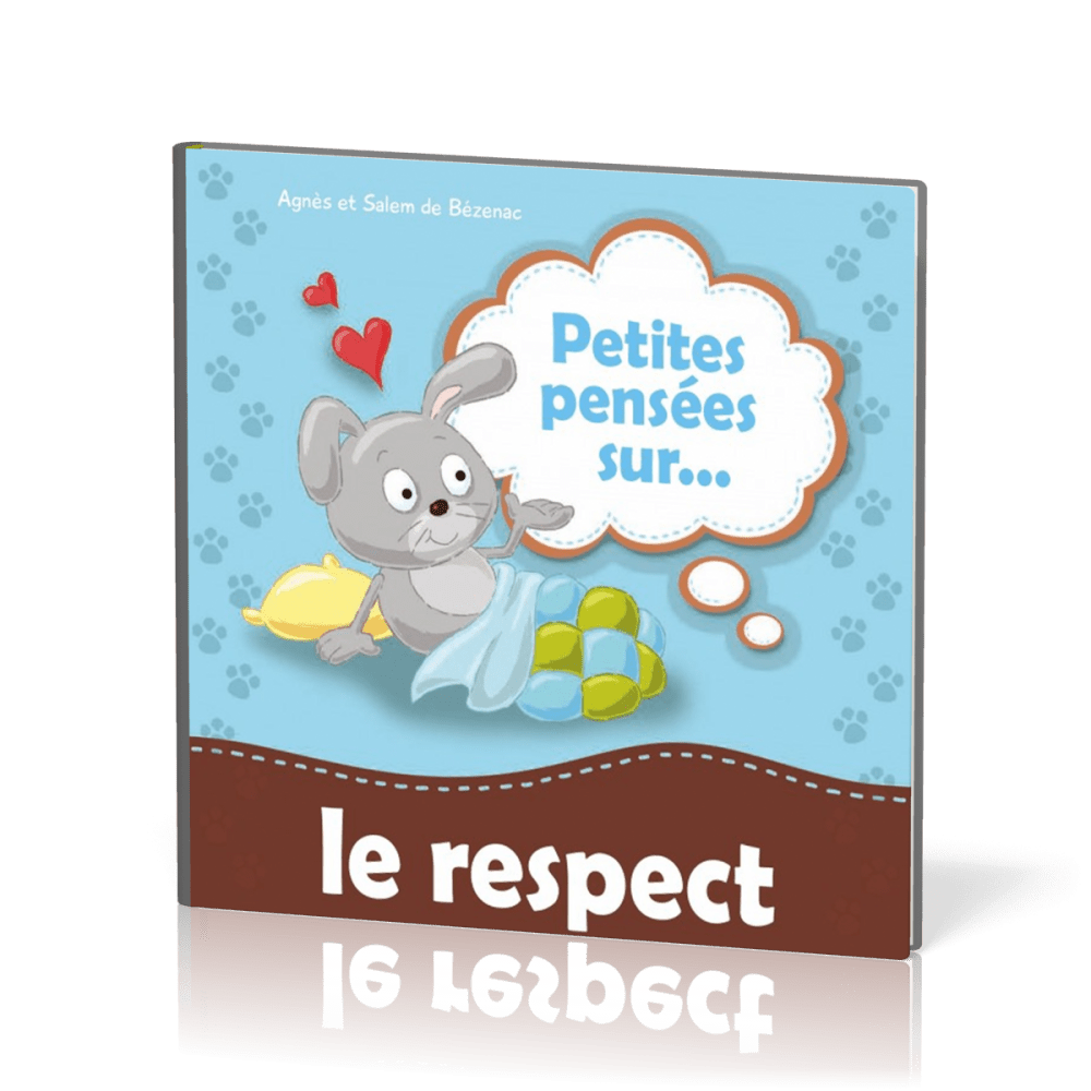 PETITES PENSÉES SUR... LE RESPECT