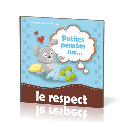 PETITES PENSÉES SUR... LE RESPECT