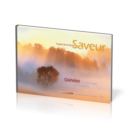 SAVEUR - LE GOUT DE TA PAROLE - QOHELET