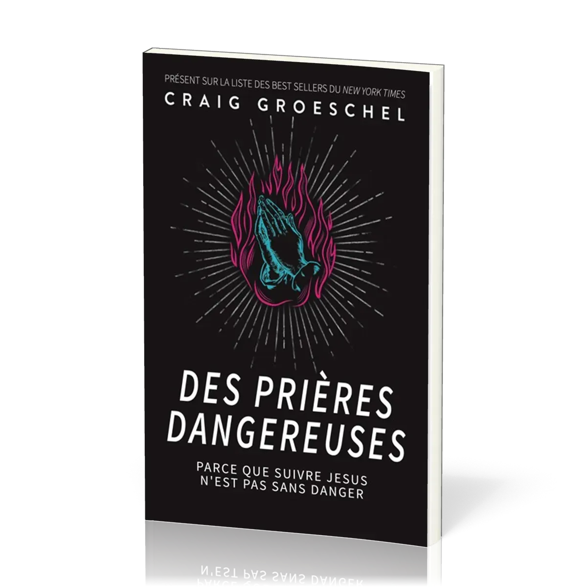 Prière qui produit des résultats (La)