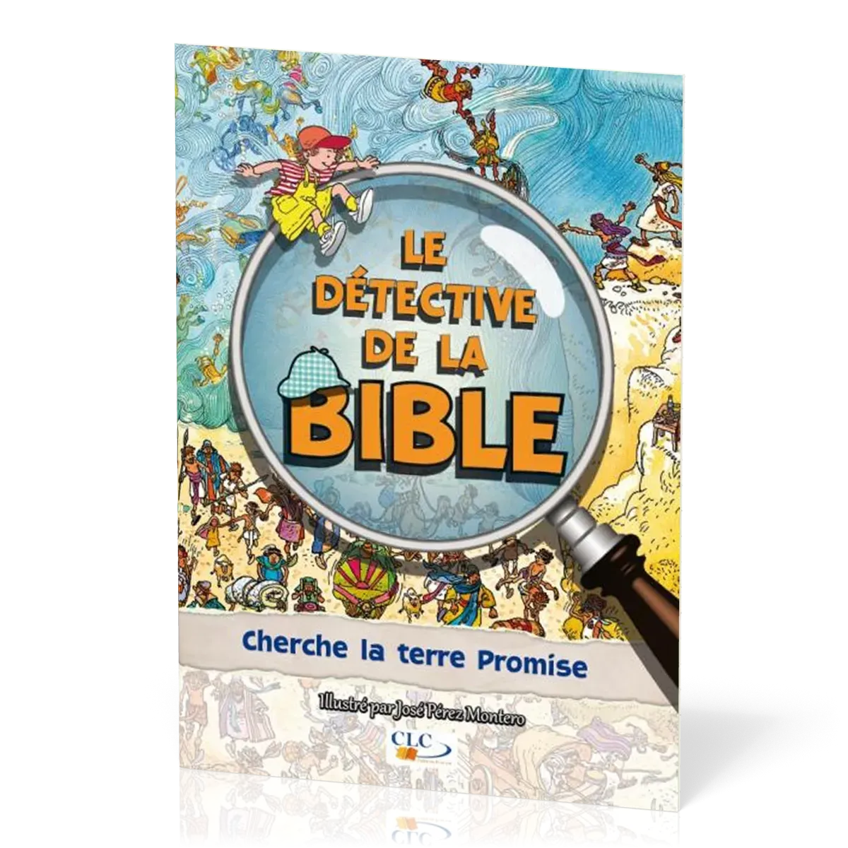 DETECTIVE DE LA BIBLE (LE) CHERCHE LA TERRE PROMISE