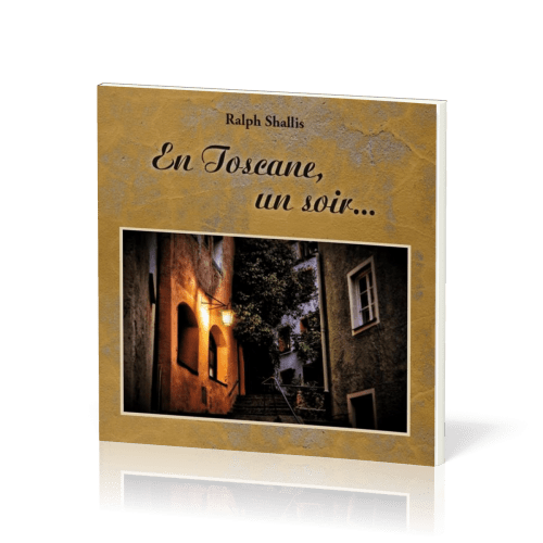 En Toscane un soir...