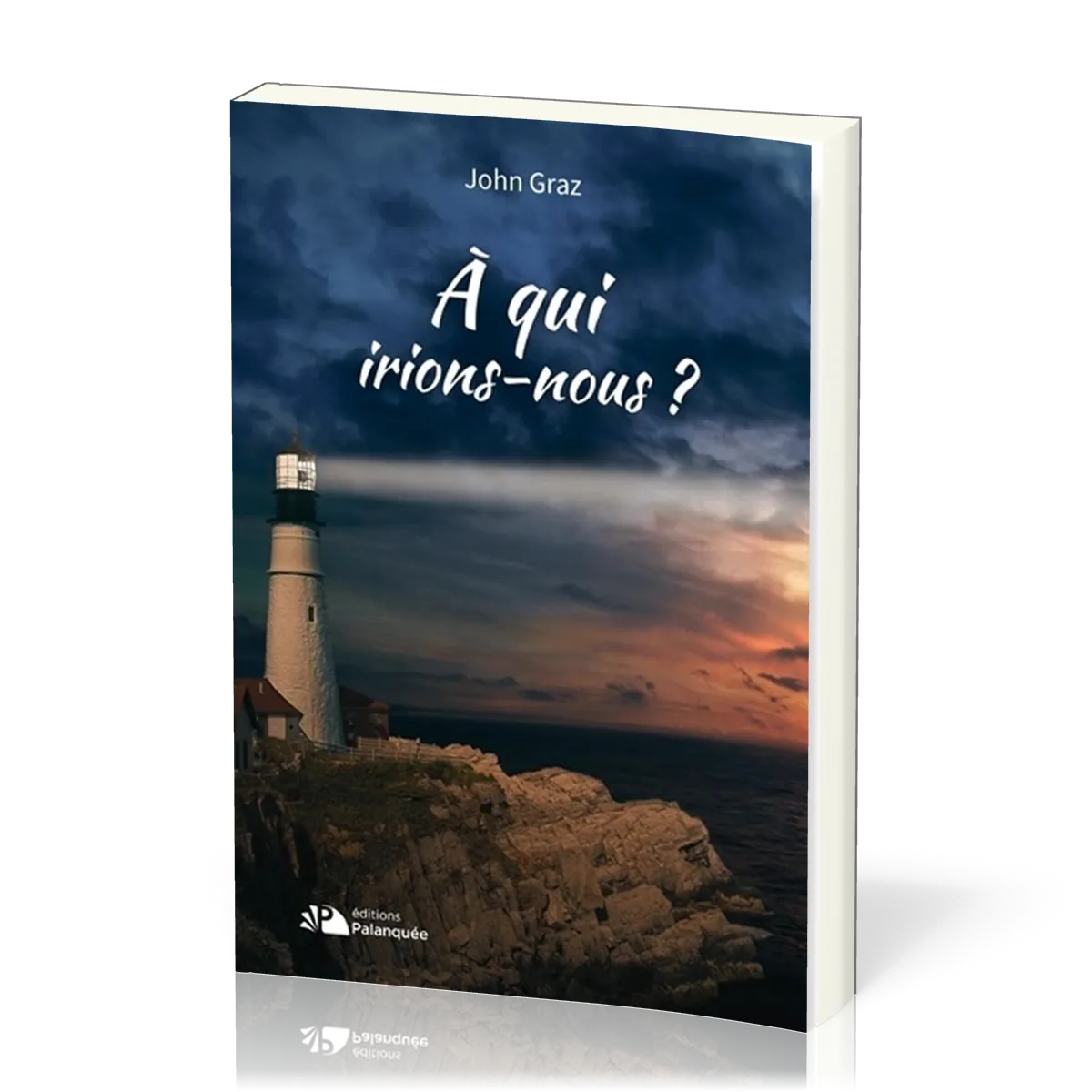 A qui irions-nous ?