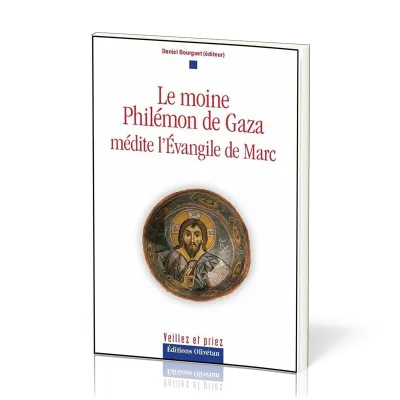 Moine Philémon de Gaza médite l'Évangile de Marc (Le)
