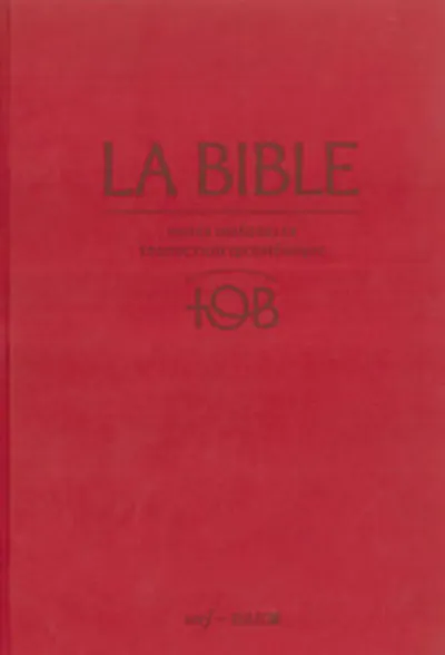 BIBLE TOB 2010 NOTES INTEGRALES ETUI SATIN MAT GRENAT