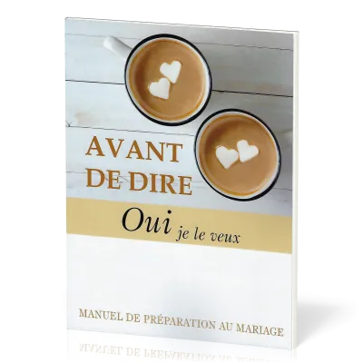 AVANT DE DIRE OUI