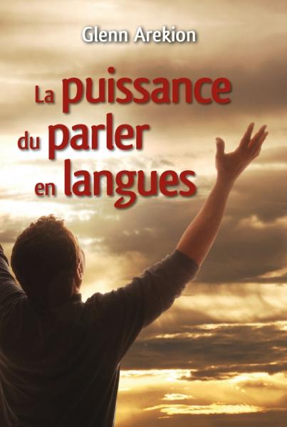 PUISSANCE DU PARLER EN LANGUES (LA)