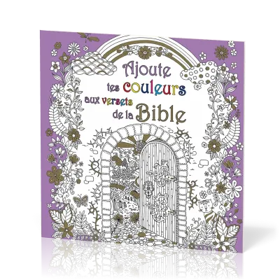 Ajoute tes couleurs aux versets de la Bible
