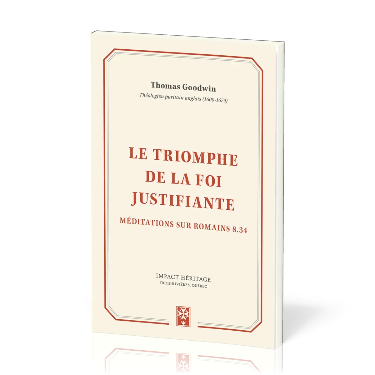 Triomphe de la foi justifiante (Le)