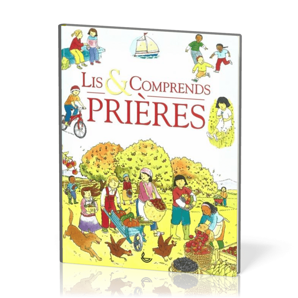 LIS ET COMPRENDS  - PRIERES