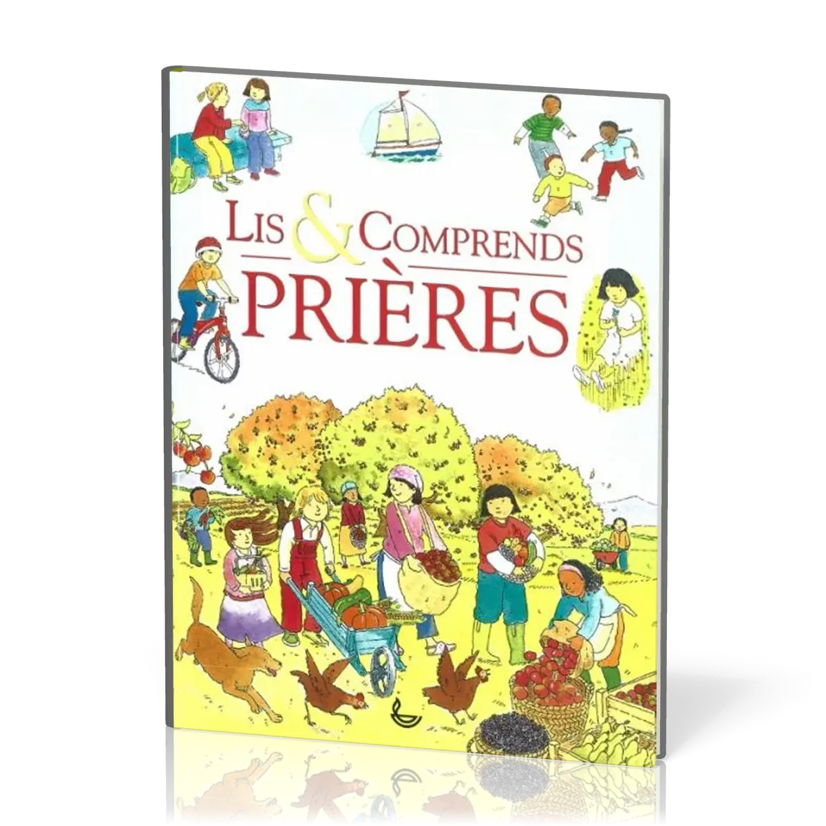 LIS ET COMPRENDS  - PRIERES