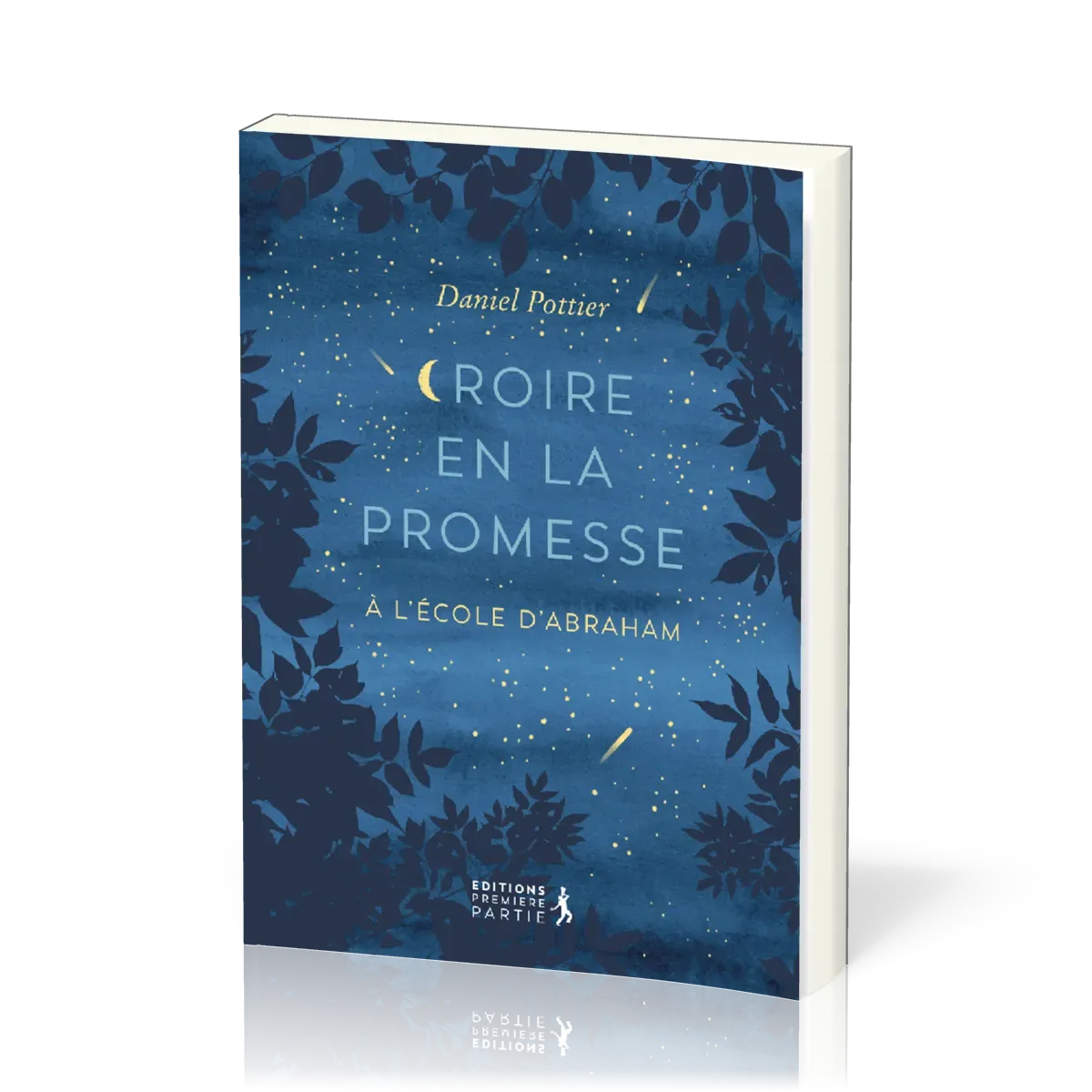 Croire en la promesse, à l'école d'Abraham