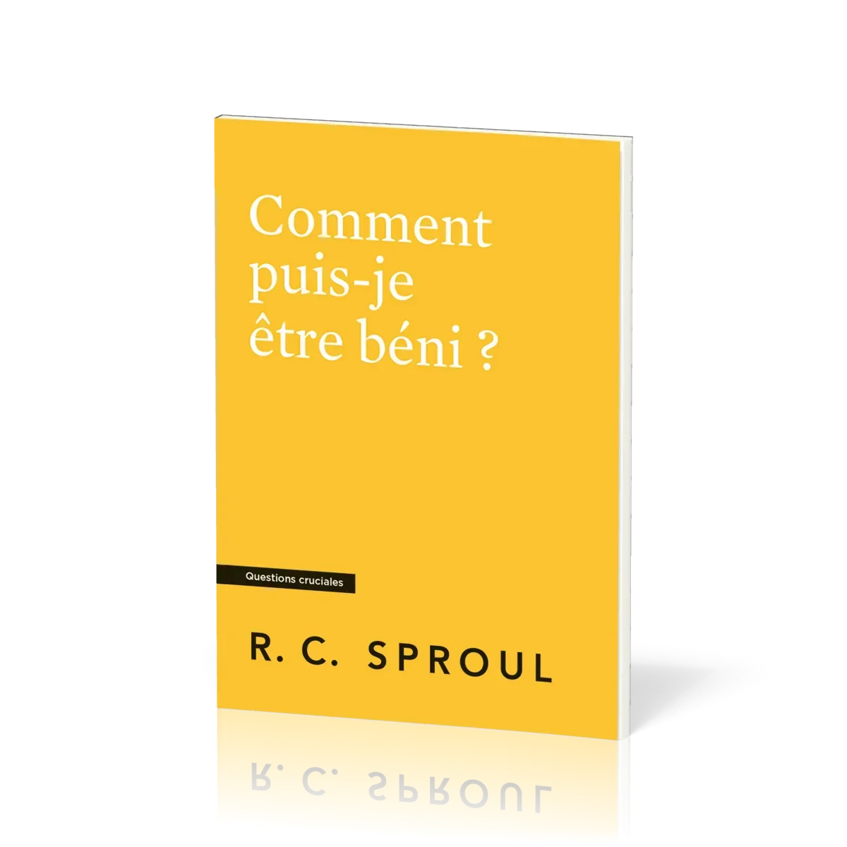 Comment puis-je être béni ?