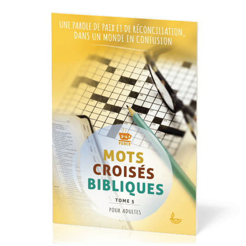 Mots croisés bibliques , tome 5 une parole de paix dans un monde en confusion