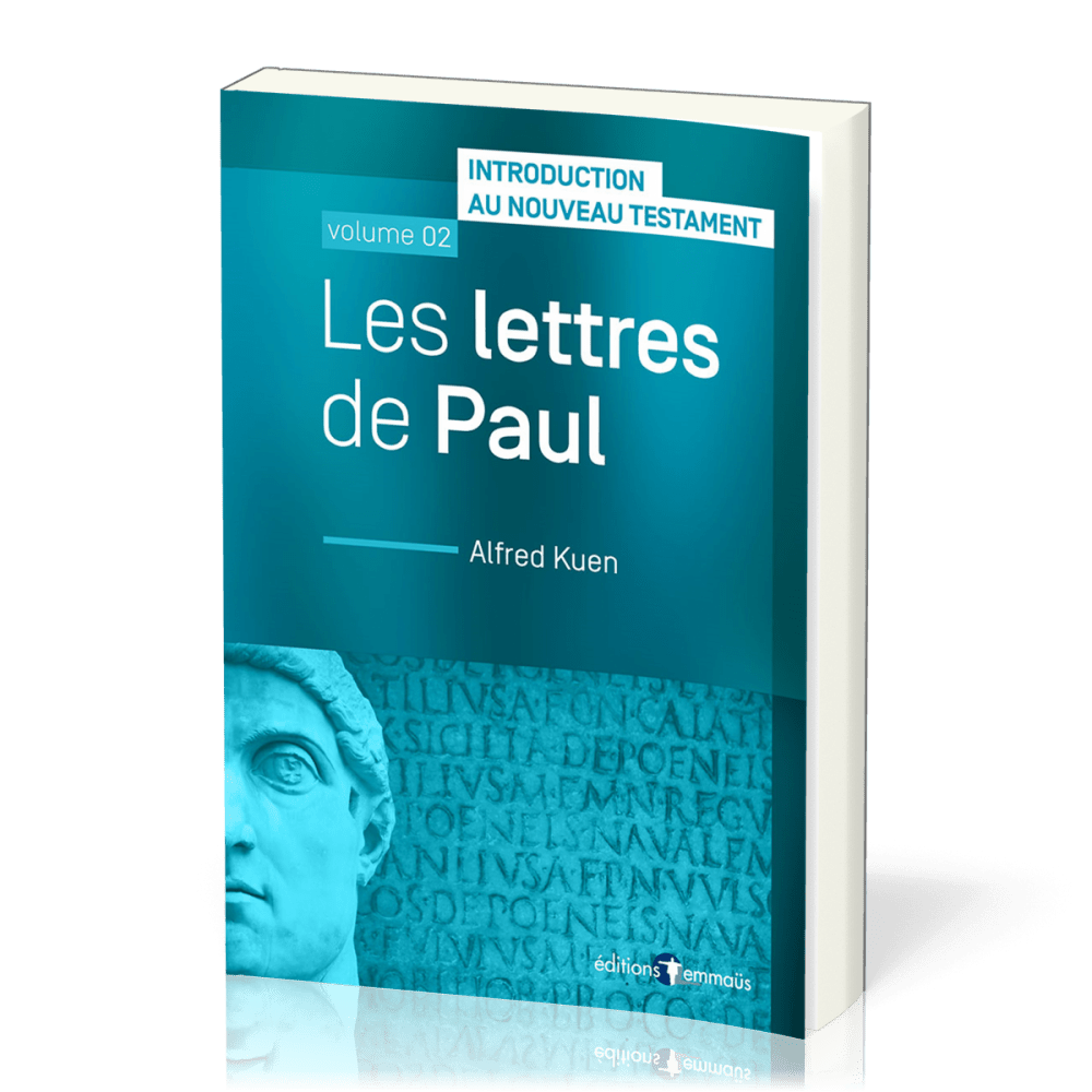Lettres de Paul (Les) - Introuduction au Nouveau Testament, vol. 2