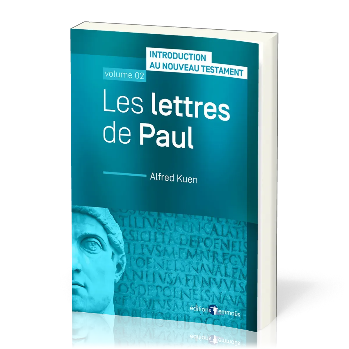 Lettres de Paul (Les) - Introuduction au Nouveau Testament, vol. 2