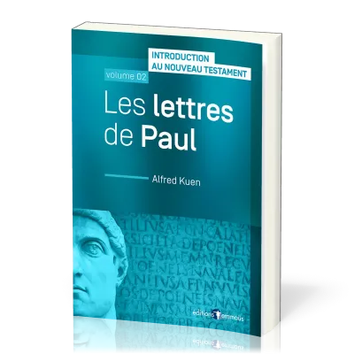 Lettres de Paul (Les) - Introuduction au Nouveau Testament, vol. 2