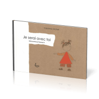 JE SERAI AVEC TOI - DECOUVERTE DU PSAUME 91