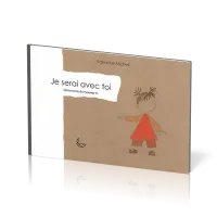 JE SERAI AVEC TOI - DECOUVERTE DU PSAUME 91