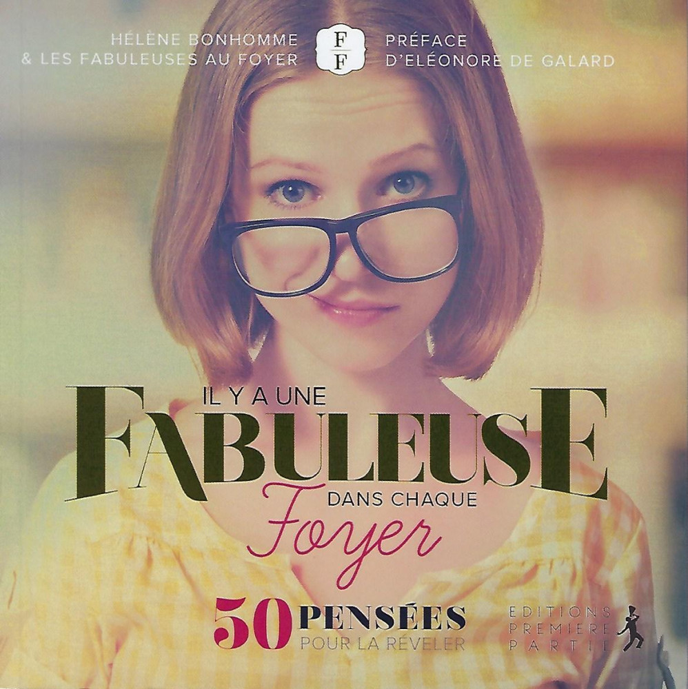 IL Y A UNE FABULEUSE DANS CHAQUE FOYER. 50 PENSEE POUR LA REVELER