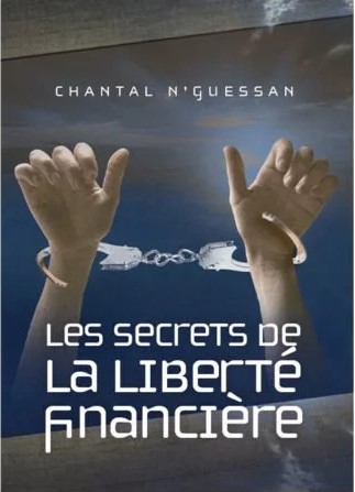 Secrets de la liberté financière (Les)