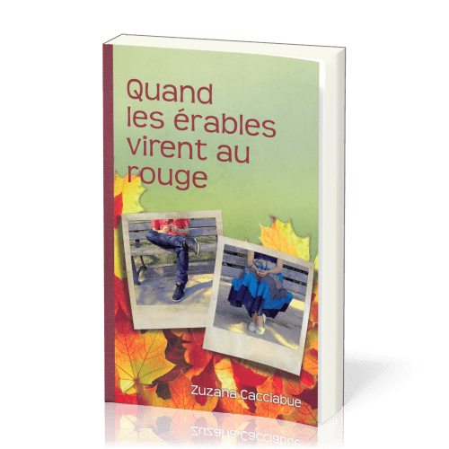 QUAND LES ERABLES VIRENT AU ROUGE