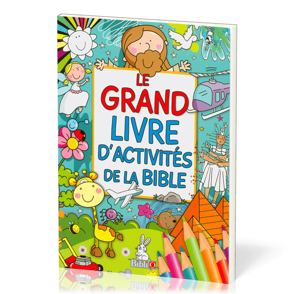 Grand livre d'activités de la Bible (Le)