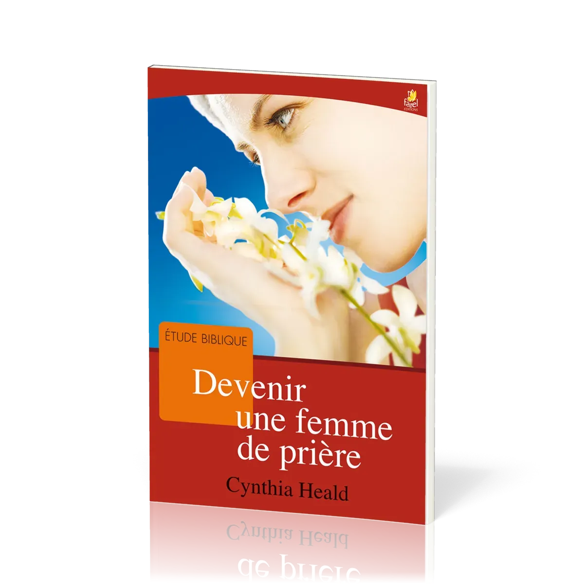 Devenir une femme de prière - Etude biblique