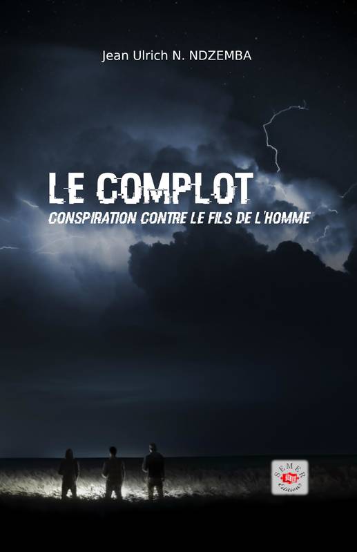 Complot, conspiration contre le fils de l'homme (Le)