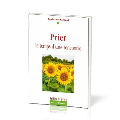 Prier le temps d'une rencontre