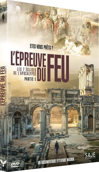 L'Epreuve du feu, êtes-vous prêt ? Les 7 églises de l'Apocalypse, partie 1 DVD