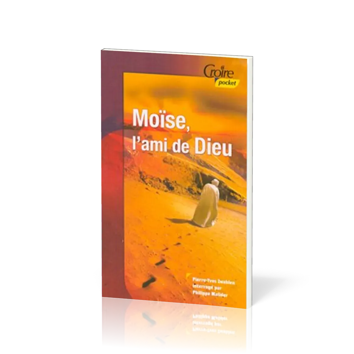 MOISE L'AMI DE DIEU