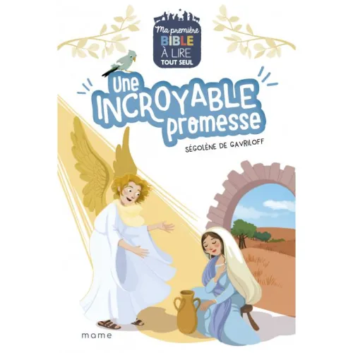 Une incroyable promesse - ma première Bible à lire tout seul