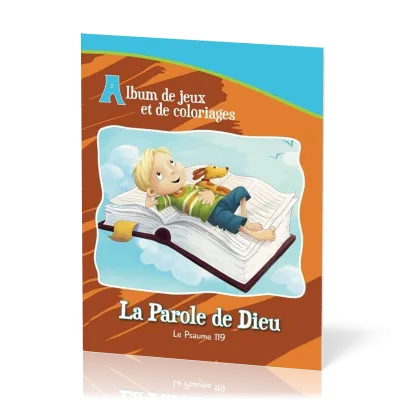 PAROLE DE DIEU- ALBUM DE JEUX ET COLORIAGE