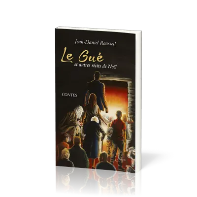 Gué (Le) et autres récits de Noël