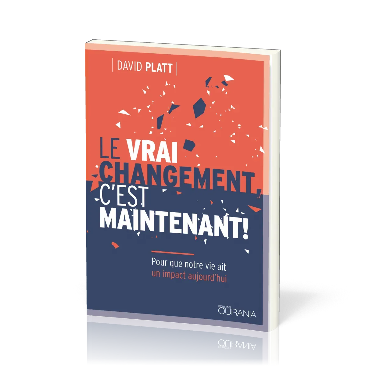 Vrai changement, c'est maintenant ! (Le)