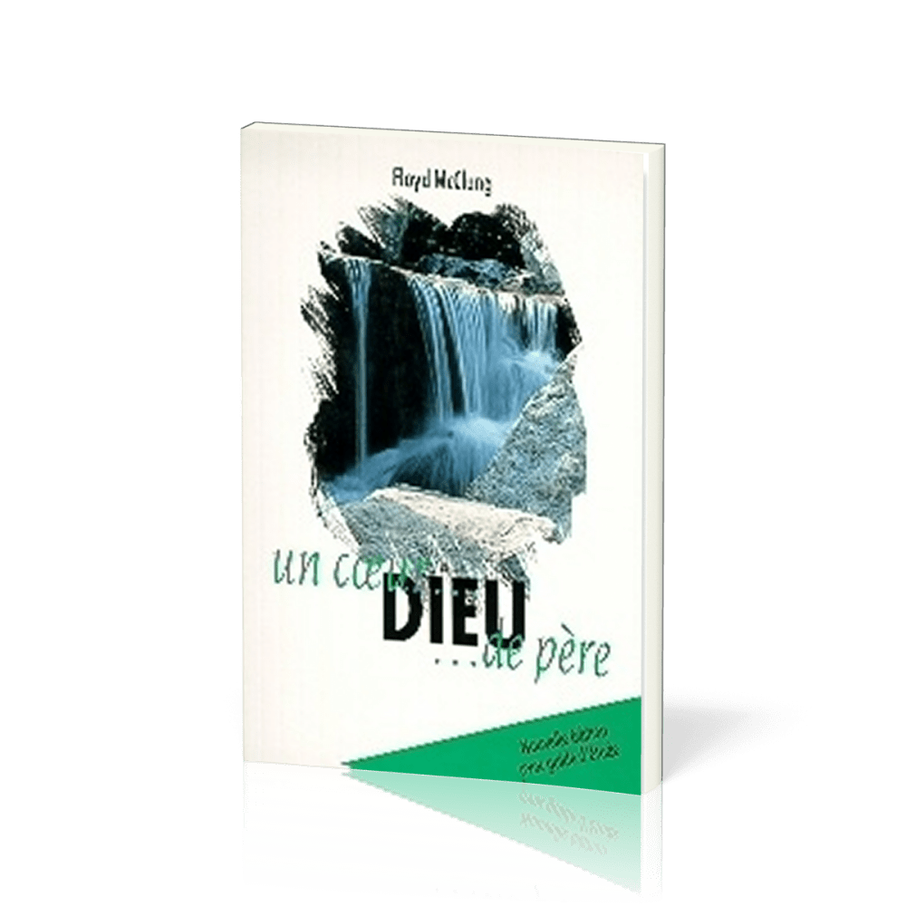 DIEU UN COEUR DE PERE - NOUVELLE EDITION AVEC GUIDE D'ETUDE