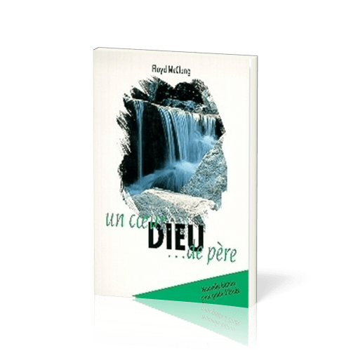 DIEU UN COEUR DE PERE - NOUVELLE EDITION AVEC GUIDE D'ETUDE