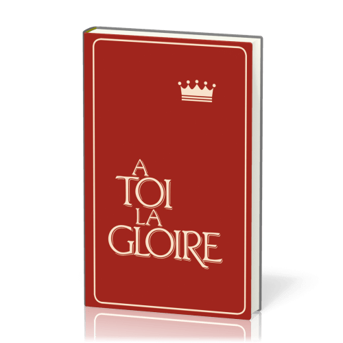 A TOI LA GLOIRE ROUGE