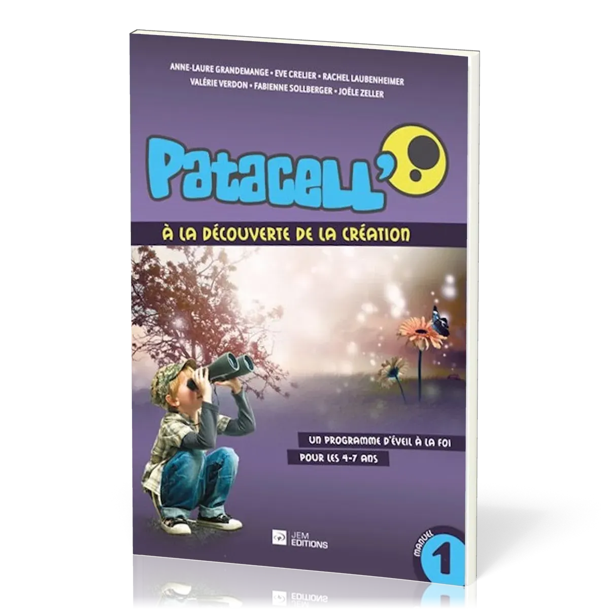 PATACELL' MANUEL 1 A LA DECOUVERTE DE LA CREATION