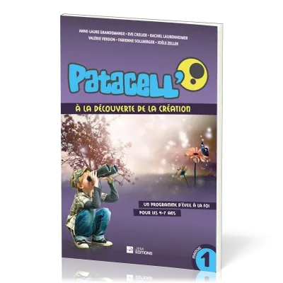 PATACELL' MANUEL 1 A LA DECOUVERTE DE LA CREATION