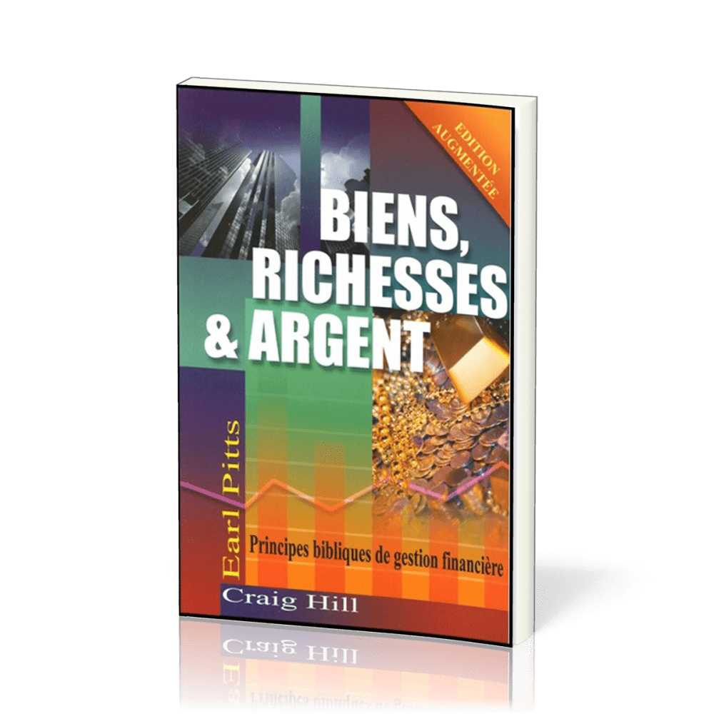 BIENS RICHESSES ET ARGENT