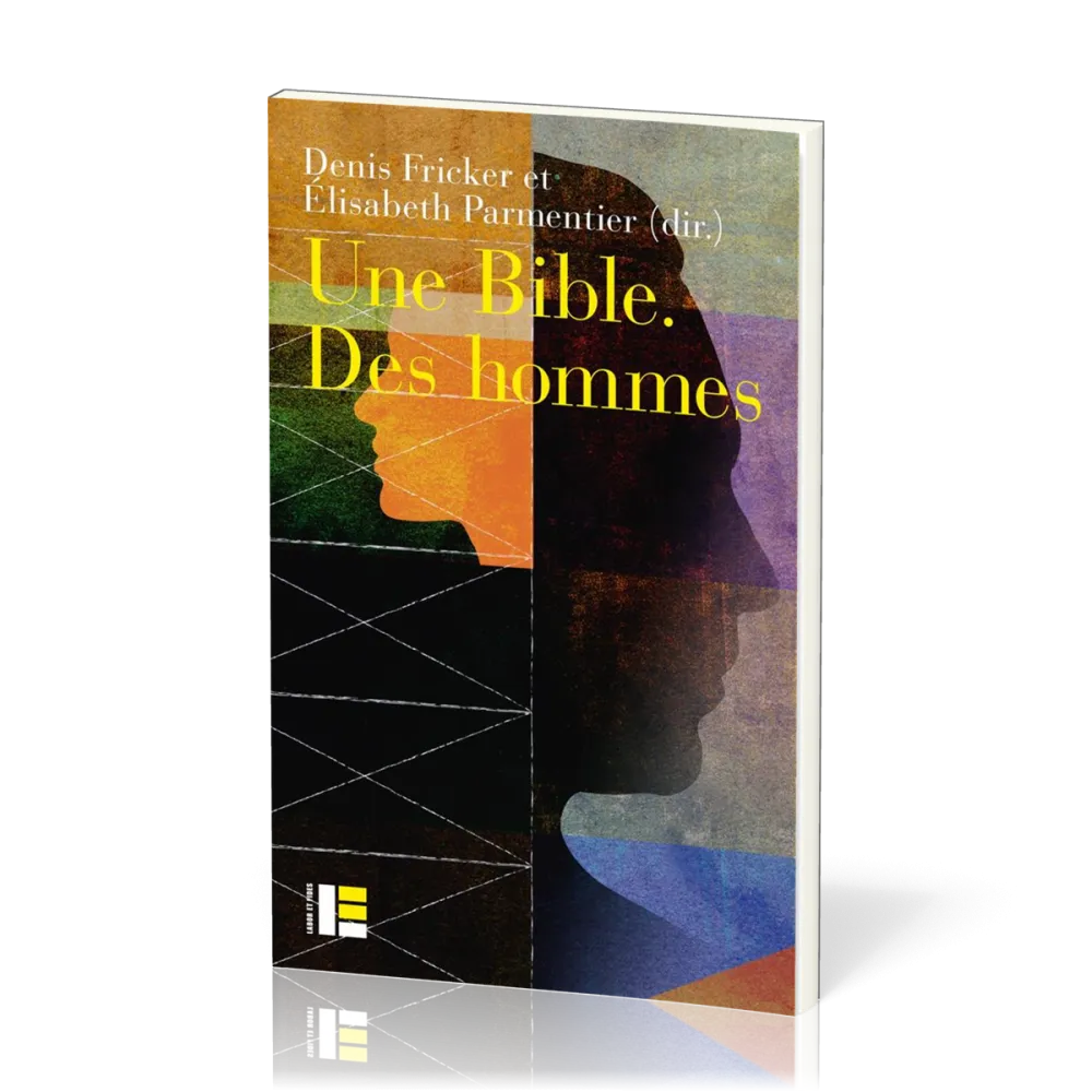 Une Bible. Des hommes - La masculinité dans la Bible