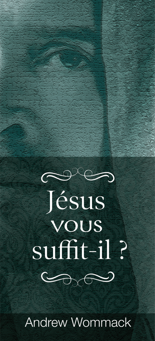 Jésus vous suffit-il ?