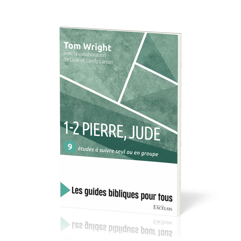 1-2 Pierre, Jude - 9 études à suivre seul ou en groupe