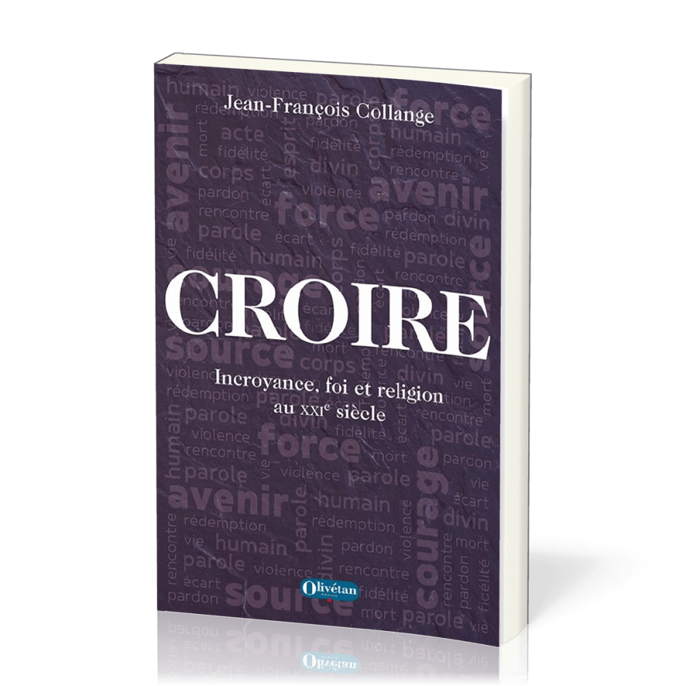 Croire - incroyance, foi et religion au XXI siècle