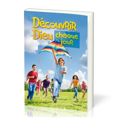 DECOUVRIR DIEU CHAQUE JOUR RELIE - 365 MEDITATIONS POUR ENFANTS