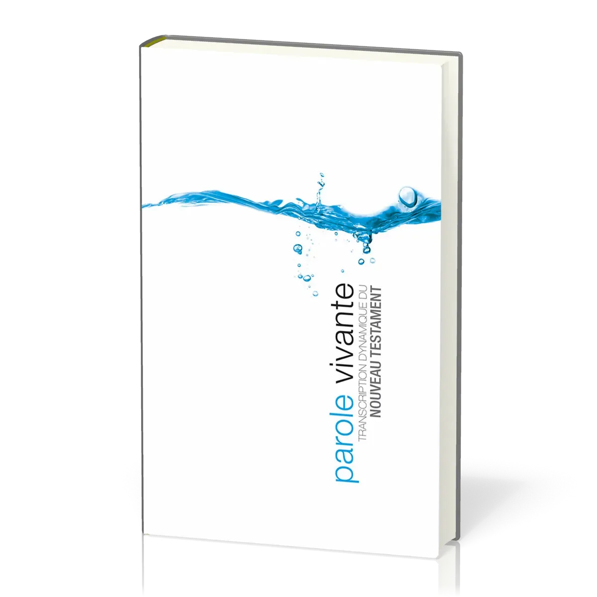 N.T. PAROLE VIVANTE RELIE COUV. ILLUSTREE NOUVELLE EDITION
