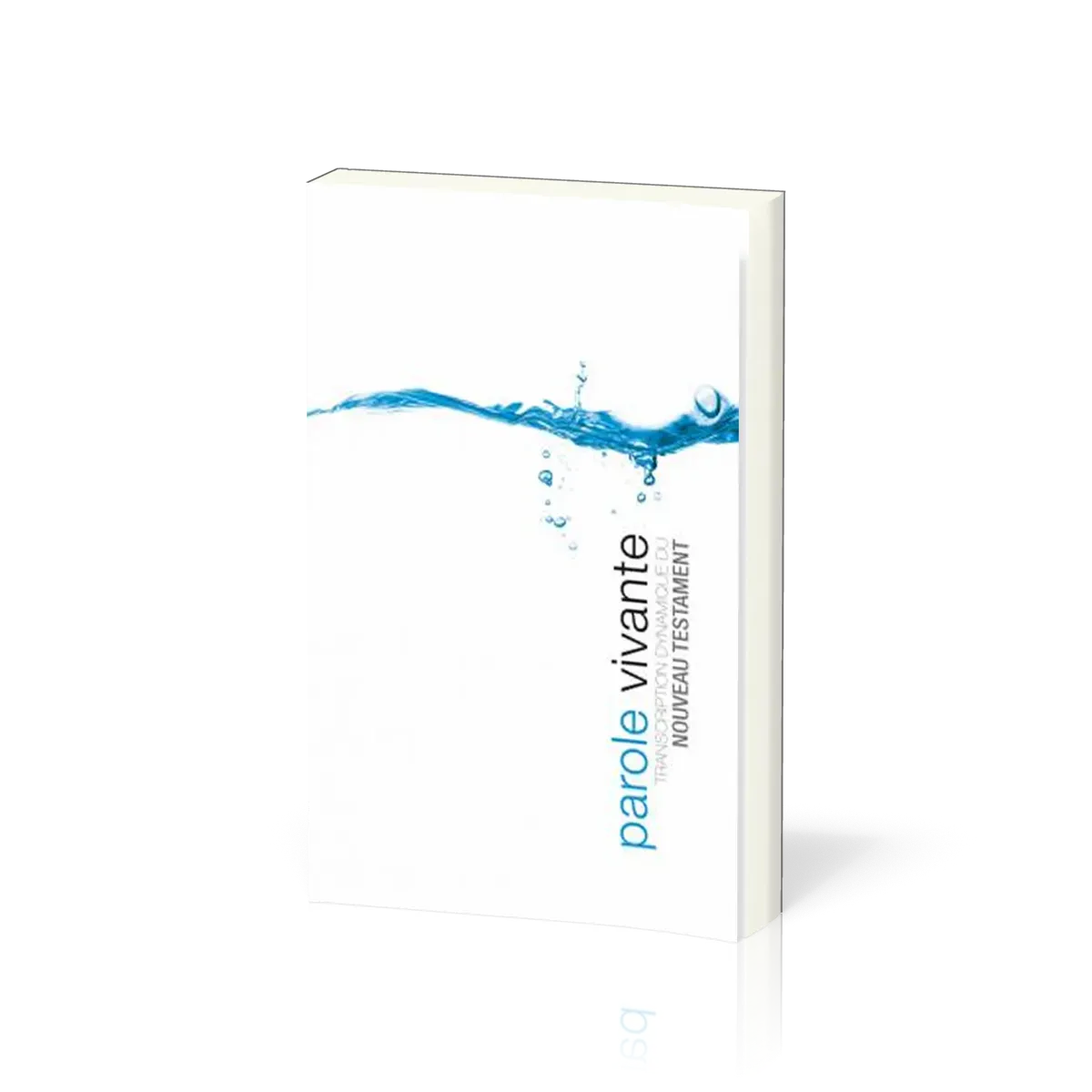 N.T. PAROLE VIVANTE POCHE COUV. ILLUSTREE NOUVELLE EDITION