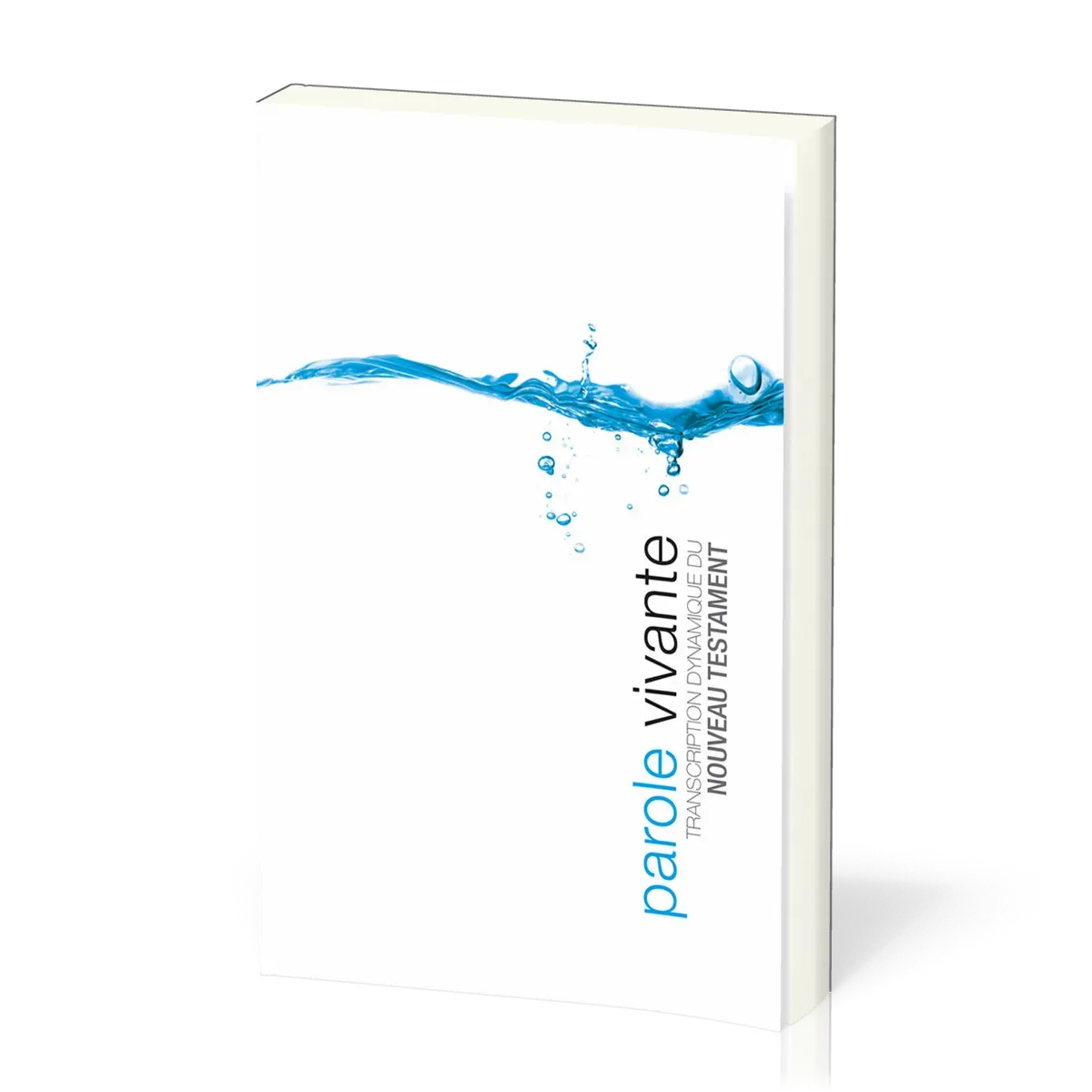 N.T. PAROLE VIVANTE BROCHE ILLUSTREE NOUVELLE EDITION